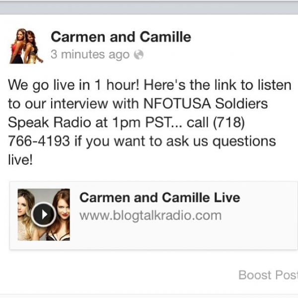 Repost from our Facebook page (follow us on FB!): Doing a radio interview at 1pm PST with Soldiers Speak Radio... go here for info: http://www.blogtalkradio.com/nfotusa/2014/03/23/carmen-and-camille-live. And call the number above in the pic